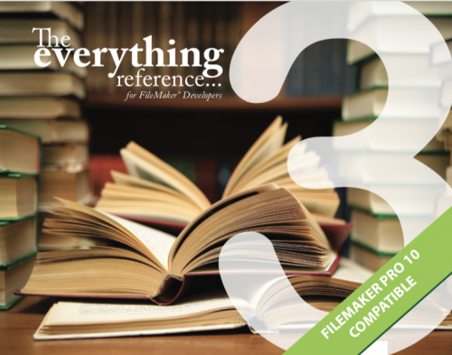More information about "The Everything Reference 3... For FileMaker Developers"